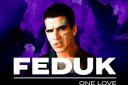 Feduk. One Love